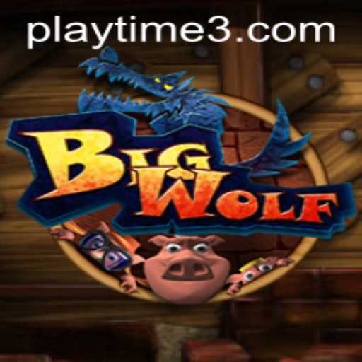 BigWolf: The Playtime Revolution