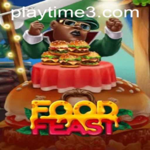 Exploring the Exciting World of FoodFeast: A Culinary Playtime Adventure