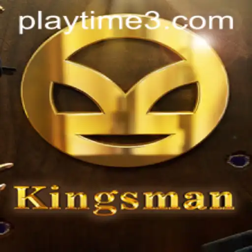 Exploring the World of Kingsman: A Dive into Playtime