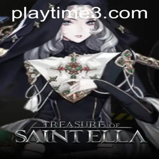 Discover the Adventures of TreasureofSaintElla: A Journey of Playtime and Strategy