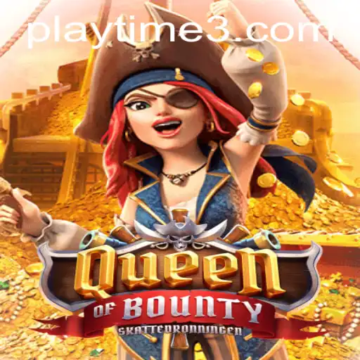 Dive into the Thrilling World of QueenofBounty: A Playtime Adventure
