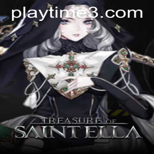 Discover the Adventures of TreasureofSaintElla: A Journey of Playtime and Strategy